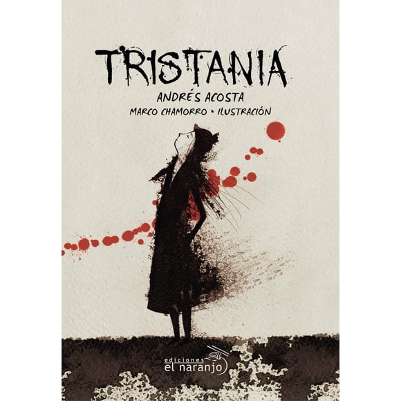 TRISTANIA EDICIONES EL NARANJO ANDRES ACOSTA