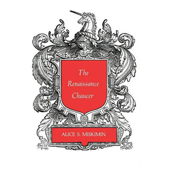 The Renaissance Chaucer (Hardcover)