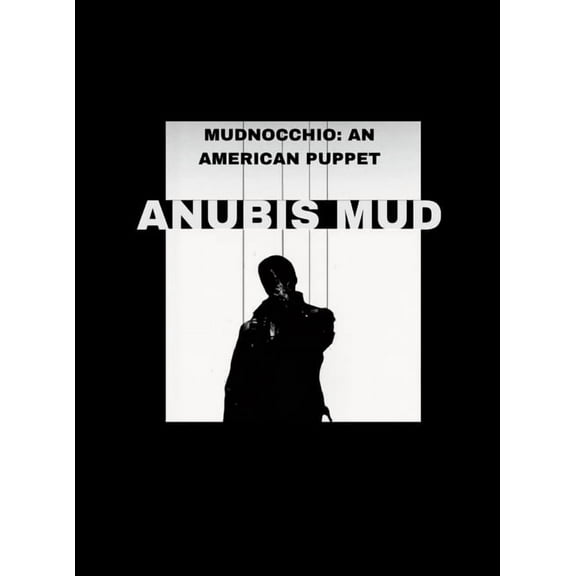 Mudnocchio: An American Puppet, (Hardcover)