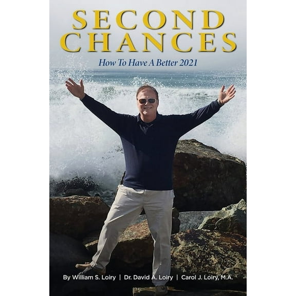 Second Chances: How To Have A Better 2021 (Paperback)