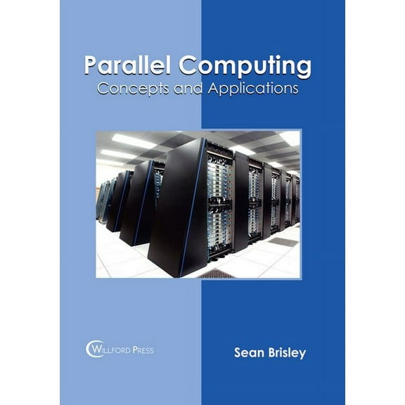 Parallel Computing: Concepts and Applications, (Hardcover)