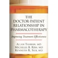 thumbnail image 1 of Pre-Owned The Doctor-Patient Relationship in Pharmacotherapy : Improving Treatment Effectiveness (Hardcover), 1 of 1