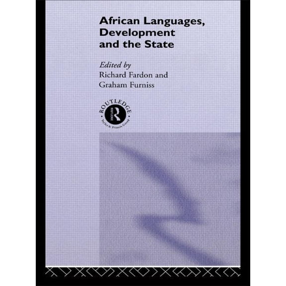 African Languages, Development and the State, (Hardcover)
