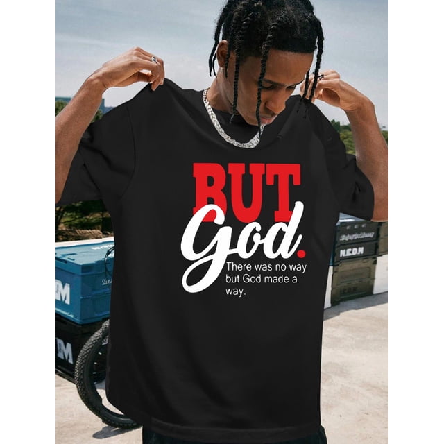 lord But God created a method print comfortable and soft tee shirt, Tees for Men, Casual Short Sleeve T-shirt for summer Tee For Adult, Men, Women, Teen, Teenager, Adolescent, Youth
