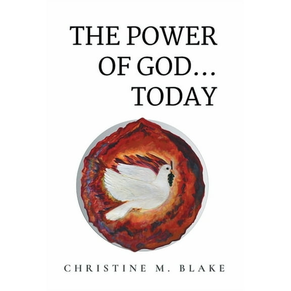 The Power of God...Today, (Hardcover)