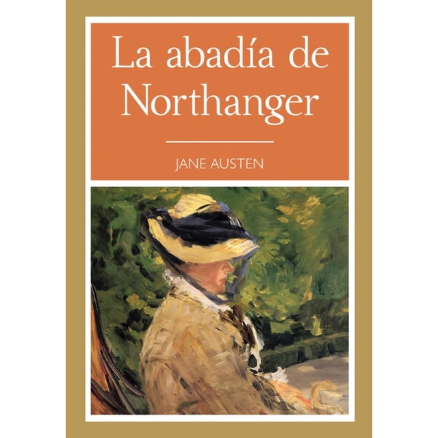 La Abadía de Northanger Tomo 9786074157734