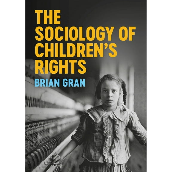 The Sociology of Children's Rights (Hardcover)