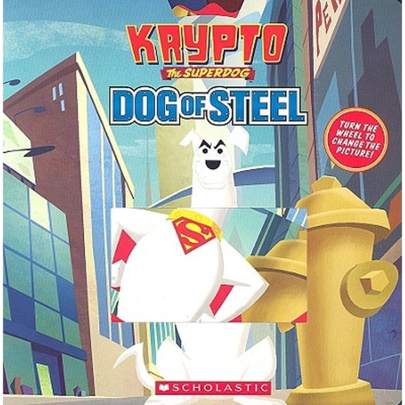 Pre-Owned Dog of Steel (Board book) 0439830044 9780439830041