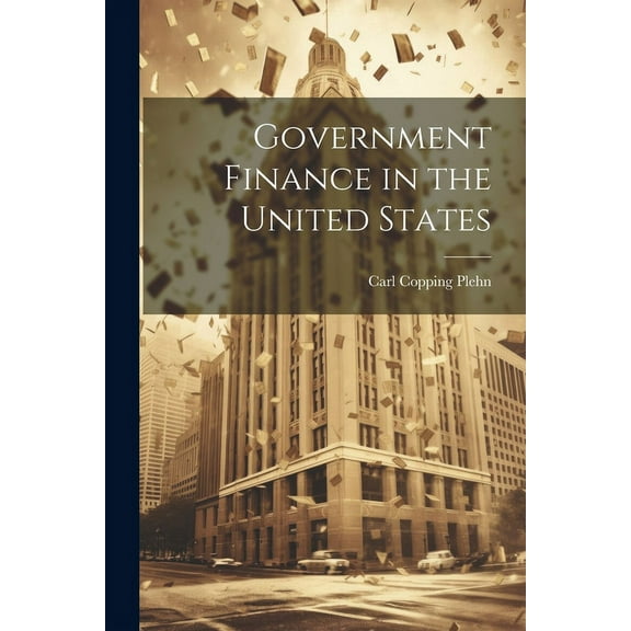 Government Finance in the United States (Paperback)