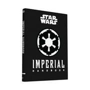 DANIEL WALLACE Star Wars x Chronicle Books: Star Wars: Imperial Handbook : (Star Wars Handbook, Book About Star Wars Series) (Hardcover)