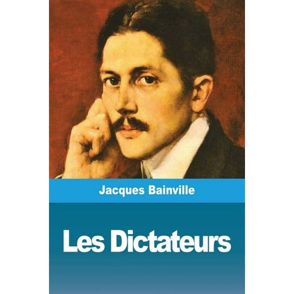 Les Dictateurs, (Paperback)