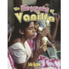 The Biography of Vanilla, Used [Paperback]