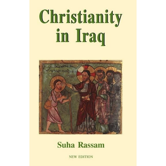 Christianity in Iraq, New Edition (Paperback)