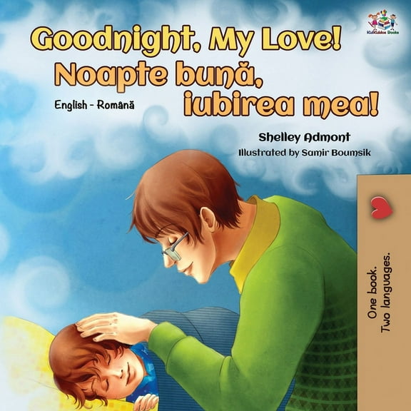 English Romanian Bilingual Collection Goodnight, My Love! (English Romanian Bilingual Book), (Paperback)