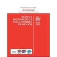 thumbnail image 1 of Delitos Informáticos Más Comunes en México Tirant Lo Blanch 9788413789095, 1 of 2