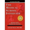 thumbnail image 2 of The Medical School Interview: Secrets and a System for Success, 2 of 2