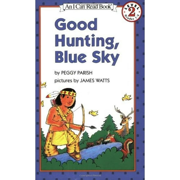Pre-Owned Good Hunting, Blue Sky (I Can Read Level 2) (Paperback) 0064441482 9780064441483