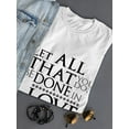 thumbnail image 3 of Let All That You Do. Be Done In Love Women White T-Shirt, Female XX-Large, 3 of 4