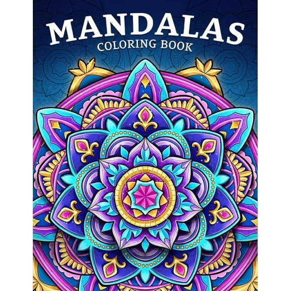 Mandala Coloring Book: for Adults with Beautiful Patterns for Fun and Relaxation