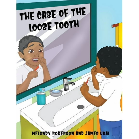 Imagination The Case of the Loose Tooth, Book 1, (Hardcover)