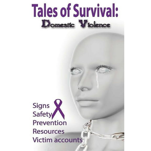 Tales of Survival : Domestic Violence (Paperback)