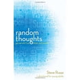 thumbnail image 1 of Pre-Owned Random Thoughts: Get Real with God, Others, and Yourself: A Devotional for Young Adults (Thrive) (Paperback) 1602609667 9781602609662, 1 of 1
