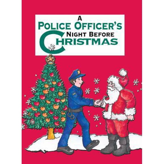 Pre-Owned A Policeman's Night Before Christmas (Hardcover) 1586852760 9781586852764