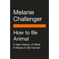 thumbnail image 2 of Comment Tre Animal: une Nouvelle Histoire de Ce Que Tre Humain Signifie, 2 of 2