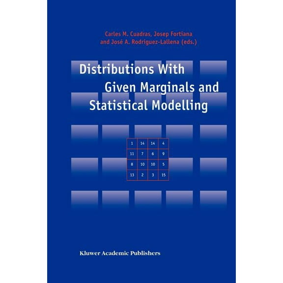 Distributions with Given Marginals and Statistical Modelling, (Paperback)