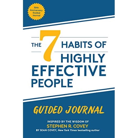 Pre-Owned The 7 Habits of Highly Effective People: Guided Journal: (Goals Journal, Self Improvement Book) (Paperback) 1642503177 9781642503173