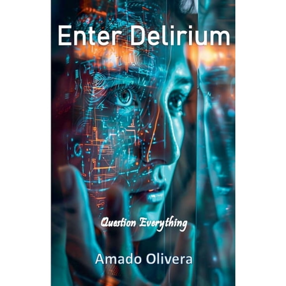 Enter Delirium, (Paperback)