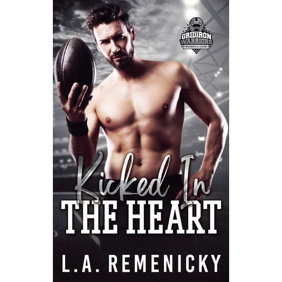 Gridiron Warriors Kicked in the Heart, (Paperback)