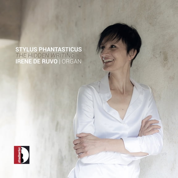 Irene de Ruvo - Stylus Phantansticus - Music & Performance - CD