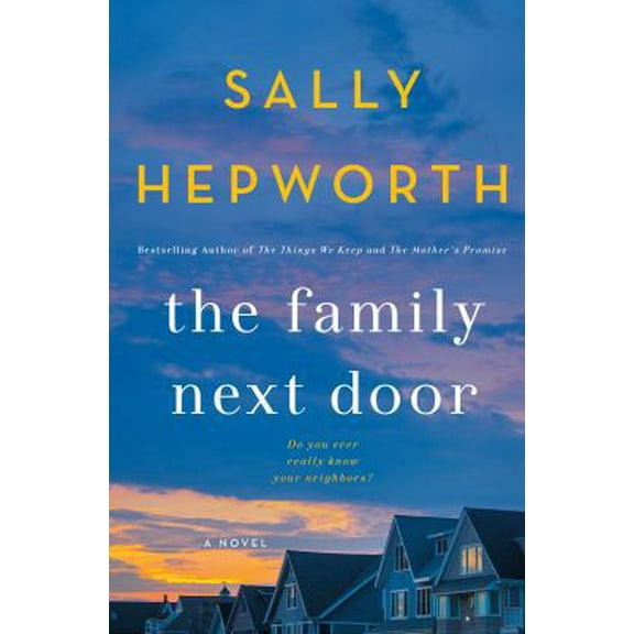 Pre-Owned The Family Next Door (Hardcover) 1250120896 9781250120892