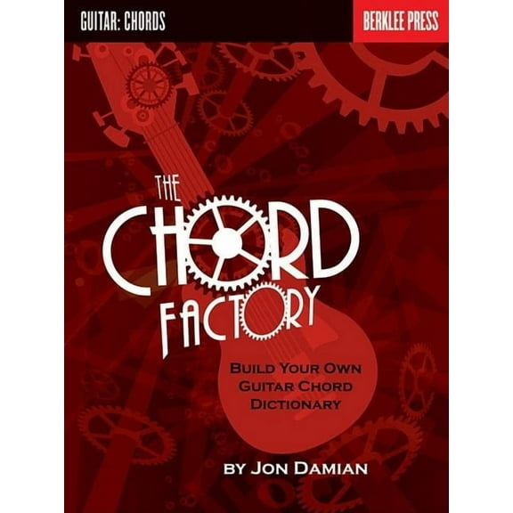 The Chord Factory: Build Your Own Guitar Chord Dictionary, (Paperback)