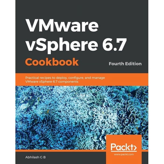 VMware vSphere 6.7 Cookbook - Fourth Edition, (Paperback)
