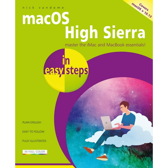 In Easy Steps: macOS High Sierra in Easy Steps: Covers Version 10.13 (Paperback)