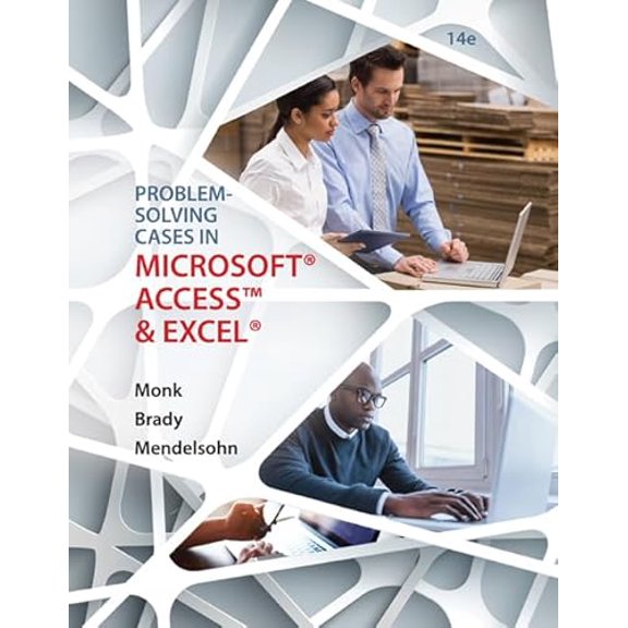 Pre-Owned Problem Solving Cases In Microsoft Access and Excel (Paperback) 1305868625 9781305868625