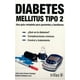 thumbnail image 1 of DIABETES MELLITUS TIPO 2: UNA GUIA PARA PACIENTES Y FAMILIARES TRILLAS JOSE JUAN FRANCO CASIQUE, 1 of 2