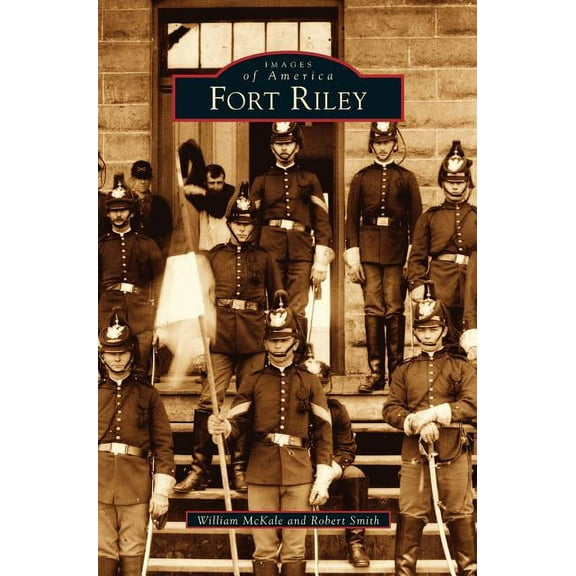 Fort Riley (Hardcover)