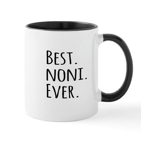 

CafePress - Best Noni Ever Mugs - 11 oz Ceramic Mug - Novelty Coffee Tea Cup