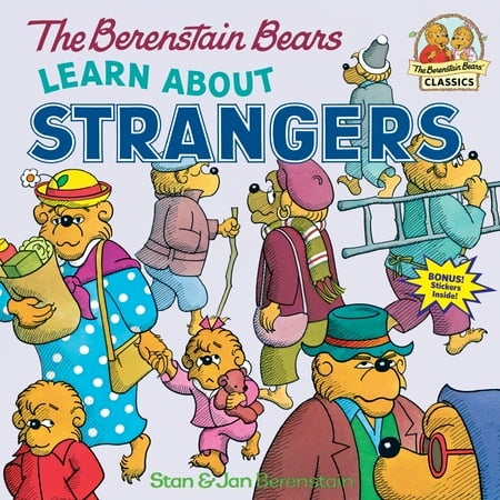 About Bears - The Berenstain Bears Learn about Strangers (Paperback)