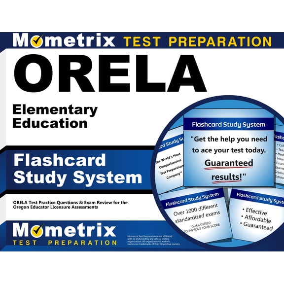 Orela Elementary Education Flashcard Study System : Orela Test Practice Questions & Exam Review for the Oregon Educator Licensure Assessments (Cards)