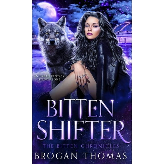 The Bitten Chronicles Bitten Shifter, Book 1, (Hardcover)