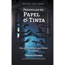 Antologías Pesadillas en Papel y Tinta, Book 2, (Paperback)