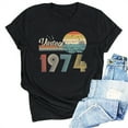 thumbnail image 2 of Womens Tops,Tbopshirt Summer Tops for Women,Plus Size T Shirts,1974 Vintage Shirt for Women 50th Birthday Gifts Idea Retro Party Tops Funny Tees,Short Sleeve Blouses, 2 of 4