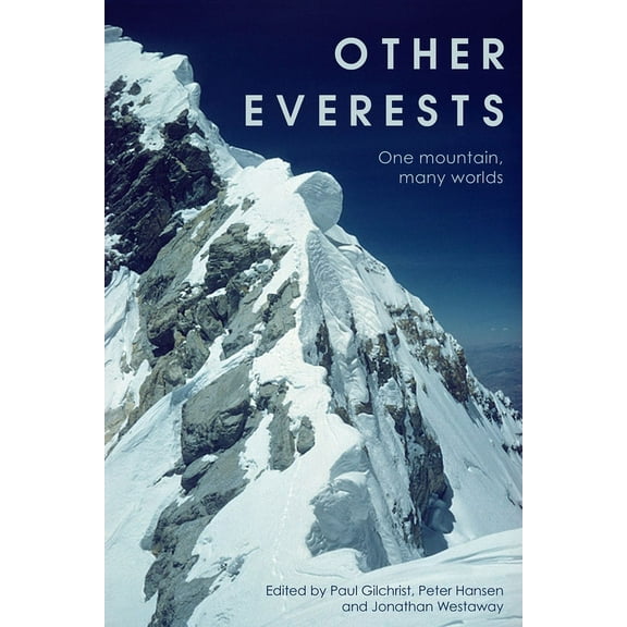 Other Everests: One Mountain, Many Worlds, (Paperback)
