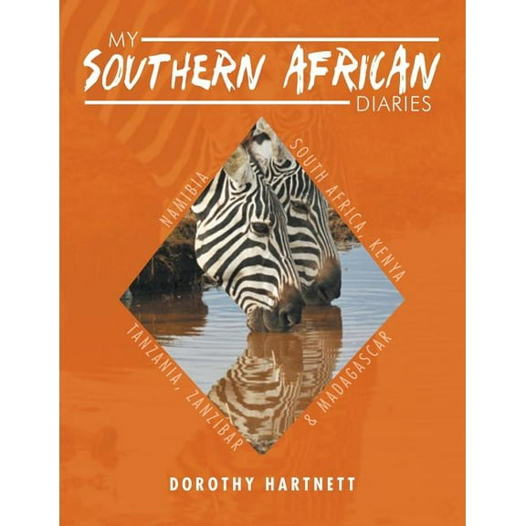 MY SOUTHERN AFRICAN DIARIES