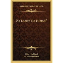 No Enemy But Himself, (Paperback)