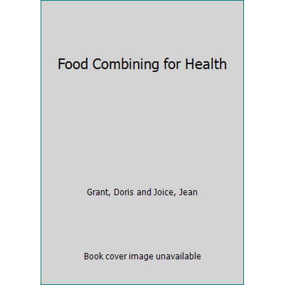 Pre-Owned Food Combining for Health (Paperback) 0722508824 9780722508824